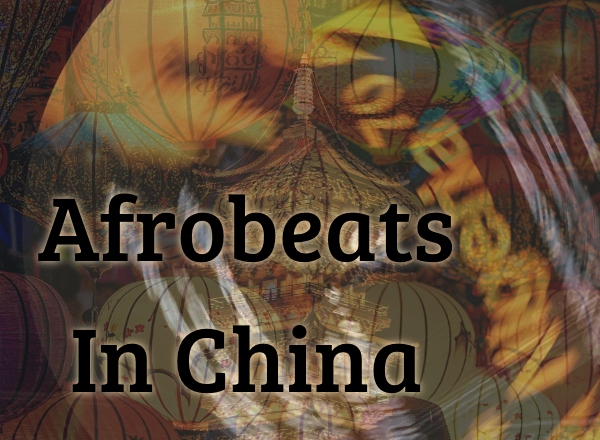 afrobeat China