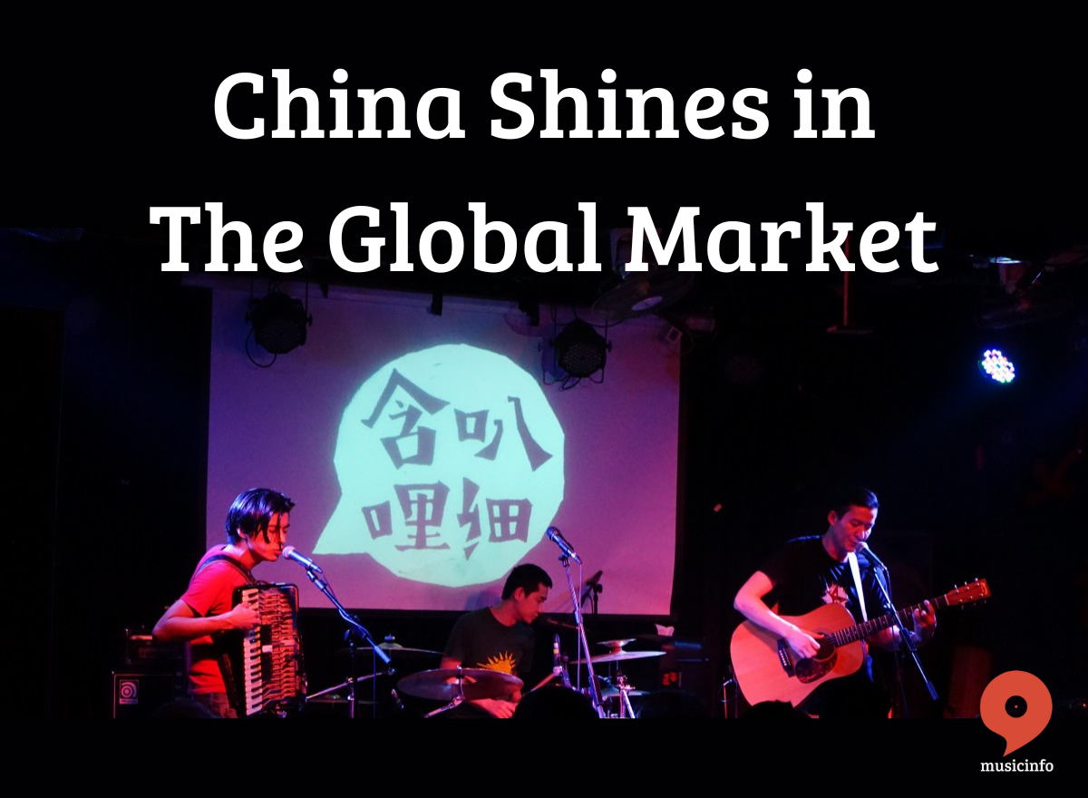 China Shines in The Global Music Market
