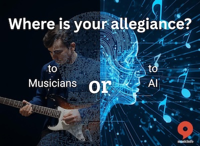 Where is Your Allegiance - AI or Musicians?